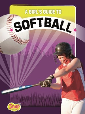 cover image of A Girl's Guide to Softball